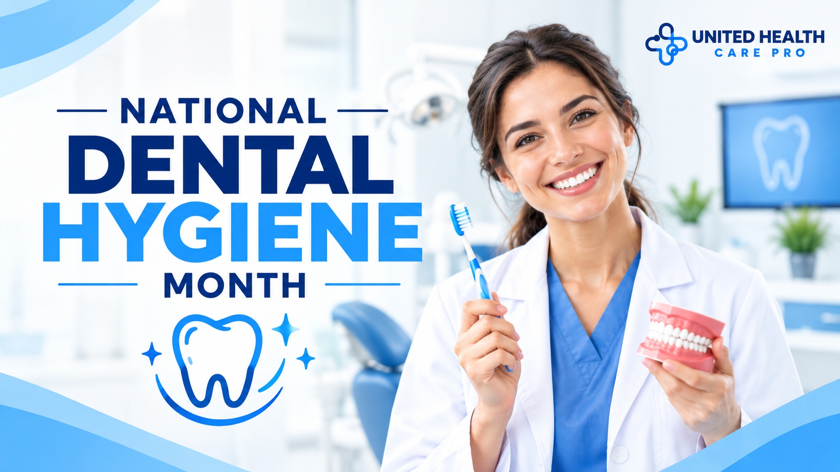 Happy National Dental Hygiene Month